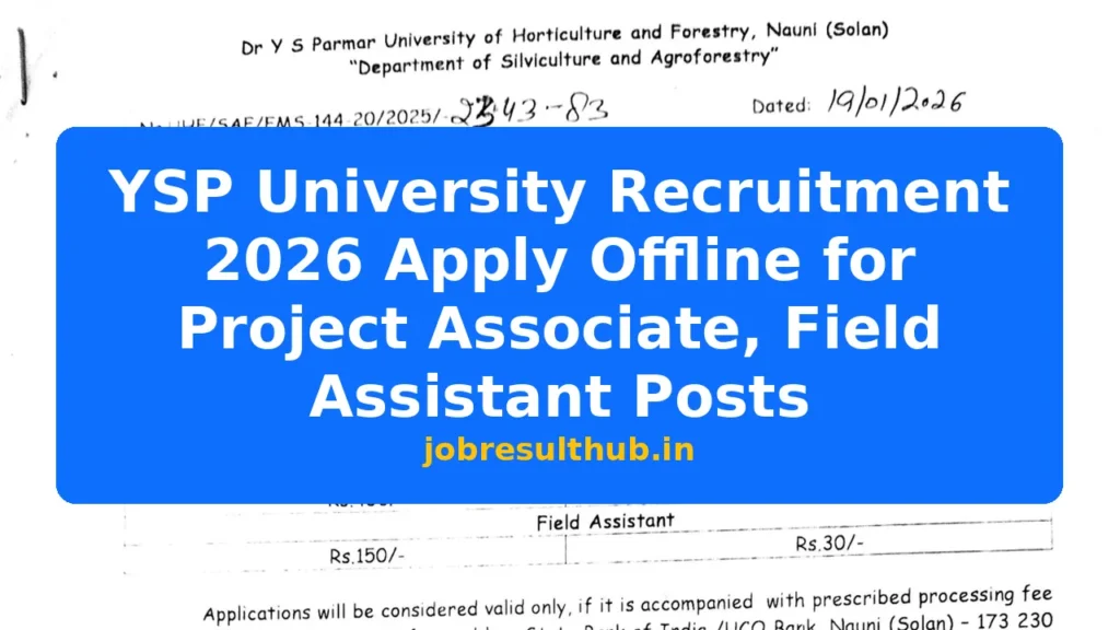 YSP University Recruitment 2026 Apply Offline for Project Associate, Field Assistant Posts - 2026 Posts