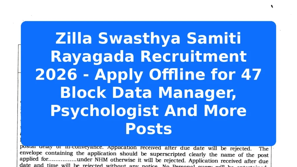 Zilla Swasthya Samiti Rayagada Recruitment 2026 - Apply Offline for 47 Block Data Manager, Psychologist And More Posts Featured Image