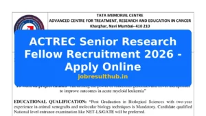 ACTREC Senior Research Fellow Recruitment 2026 - Apply Online - 2026 Posts