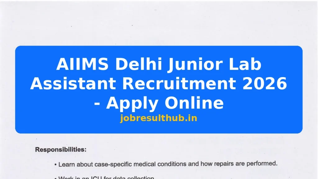 AIIMS Delhi Junior Lab Assistant Recruitment 2026 - Apply Online - 2026 Posts