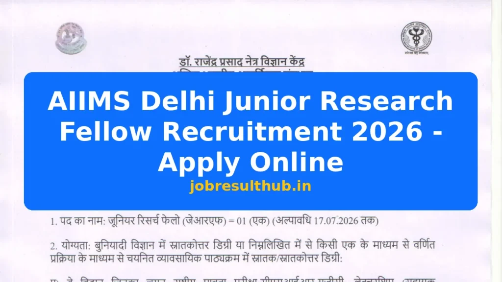 AIIMS Delhi Junior Research Fellow Recruitment 2026 - Apply Online - 2026 Posts