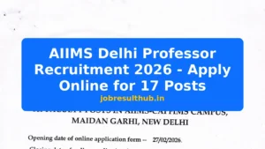 AIIMS Delhi Professor Recruitment 2026 - Apply Online for 17 Posts - 2026 Posts