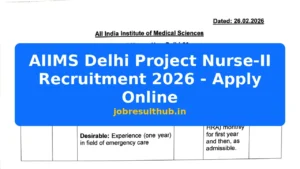 AIIMS Delhi Project Nurse-II Recruitment 2026 - Apply Online - 2026 Posts