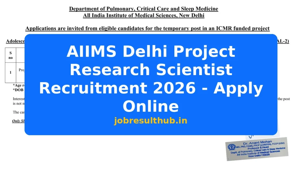 AIIMS Delhi Project Research Scientist Recruitment 2026 - Apply Online - 2026 Posts
