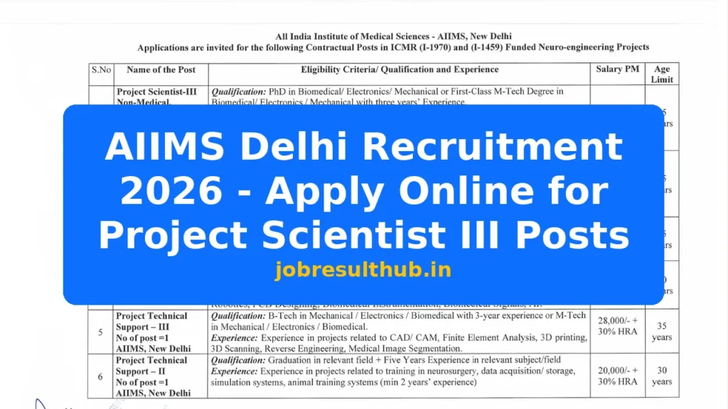 AIIMS Delhi Recruitment 2026 - Apply Online for Project Scientist III Posts - 2026 Posts