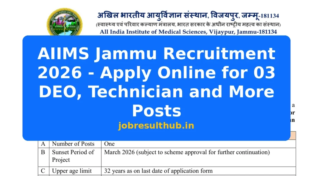 AIIMS Jammu Recruitment 2026 - Apply Online for 03 DEO, Technician and More Posts - 2026 Posts