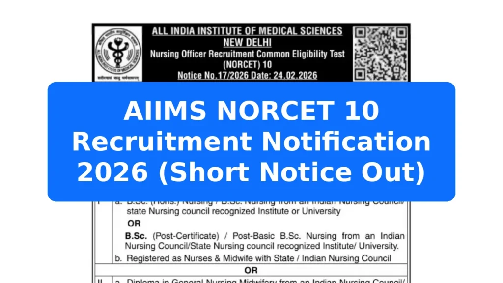 AIIMS NORCET 10 Recruitment Notification 2026 (Short Notice Out) Featured Image