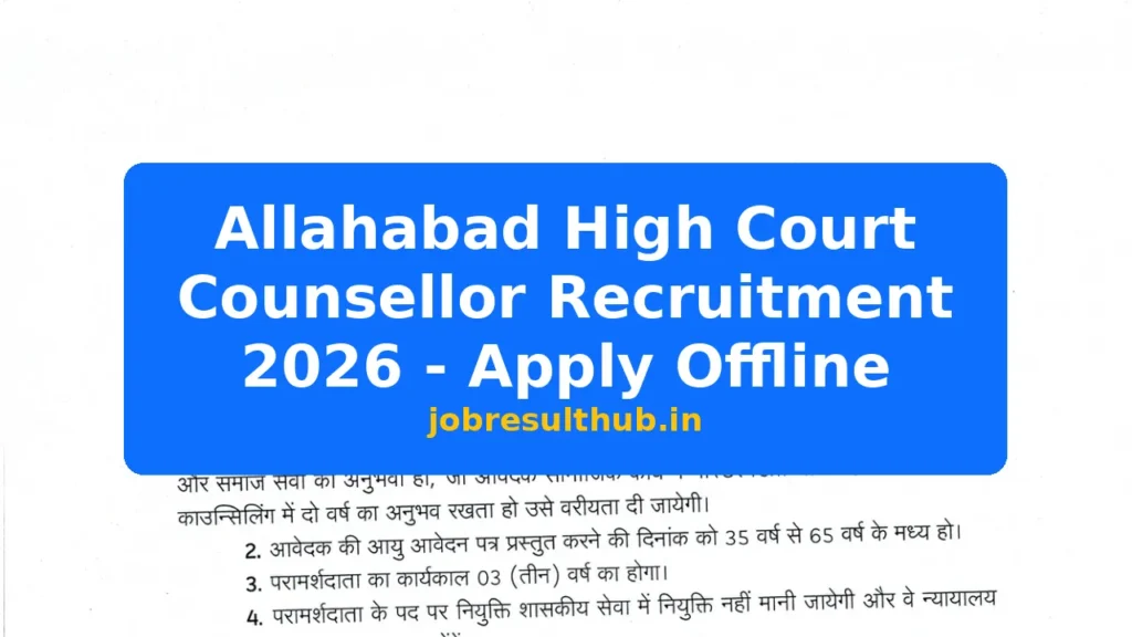 Allahabad High Court Counsellor Recruitment 2026 - Apply Offline - 2026 Posts