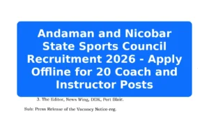 Andaman and Nicobar State Sports Council Recruitment 2026 - Apply Offline for 20 Coach and Instructor Posts Featured Image