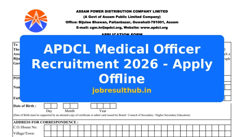 APDCL Medical Officer Recruitment 2026 - Apply Offline - 2026 Posts