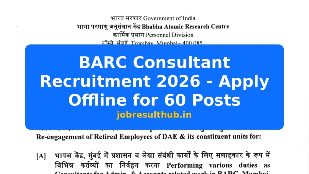 BARC Consultant Recruitment 2026 - Apply Offline for 60 Posts - 6 Posts