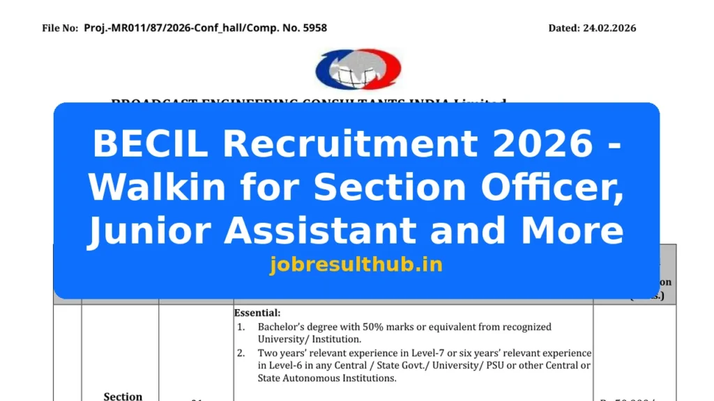 BECIL Recruitment 2026 - Walkin for Section Officer, Junior Assistant and More - 2026 Posts