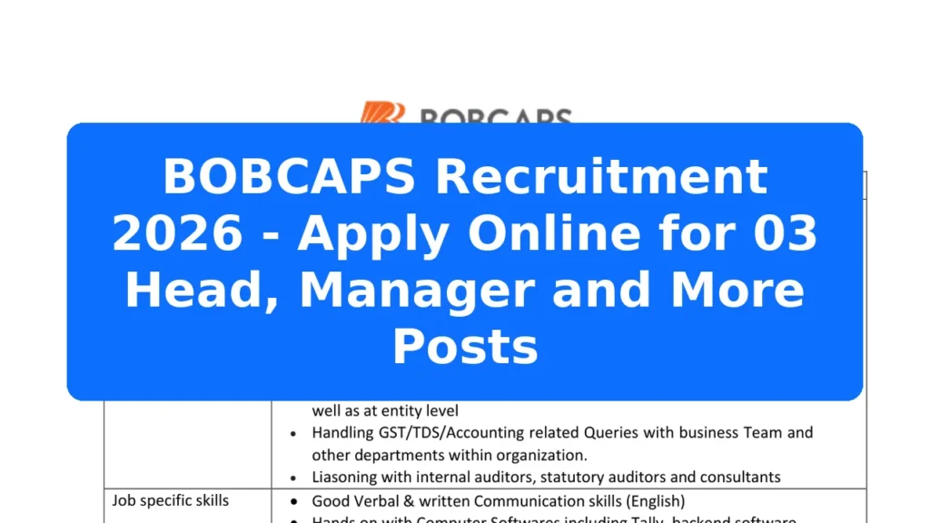BOBCAPS Recruitment 2026 - Apply Online for 03 Head, Manager and More Posts Featured Image