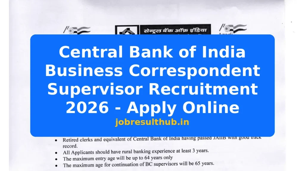 Central Bank of India Business Correspondent Supervisor Recruitment 2026 - Apply Online - 2026 Posts