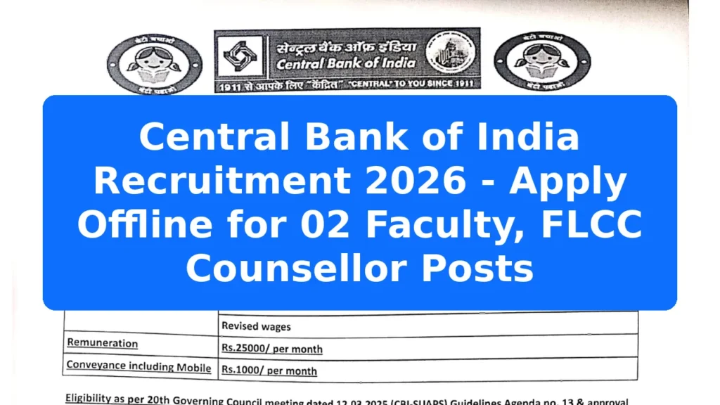 Central Bank of India Recruitment 2026 - Apply Offline for 02 Faculty, FLCC Counsellor Posts Featured Image