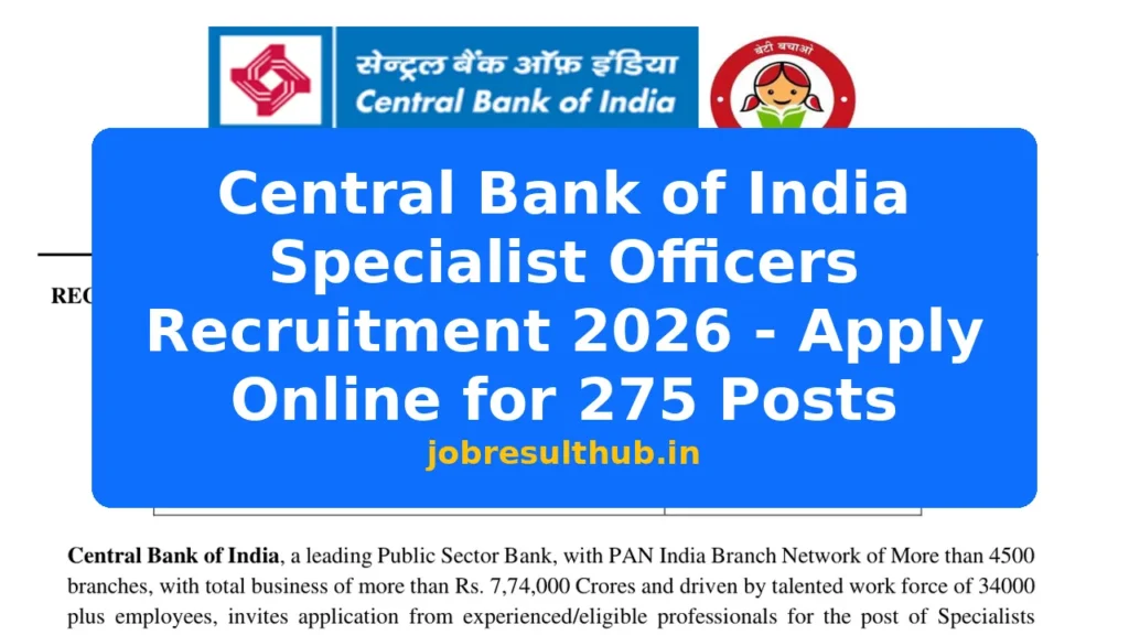 Central Bank of India Specialist Officers Recruitment 2026 - Apply Online for 275 Posts - 2026 Posts