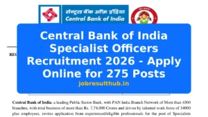 Central Bank of India Specialist Officers Recruitment 2026 - Apply Online for 275 Posts - 2026 Posts
