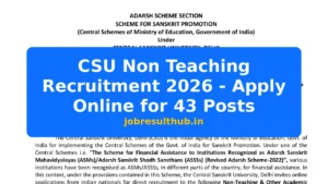 CSU Non Teaching Recruitment 2026 - Apply Online for 43 Posts - 2026 Posts
