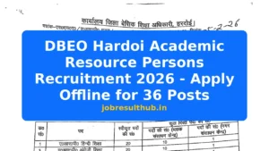 DBEO Hardoi Academic Resource Persons Recruitment 2026 - Apply Offline for 36 Posts - 2026 Posts