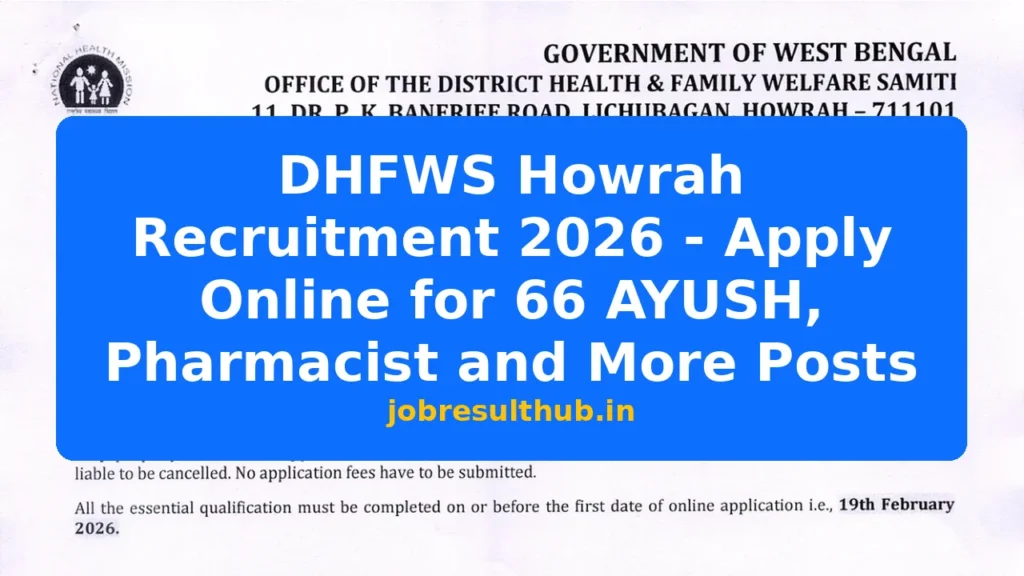 DHFWS Howrah Recruitment 2026 - Apply Online for 66 AYUSH, Pharmacist and More Posts - 2026 Posts