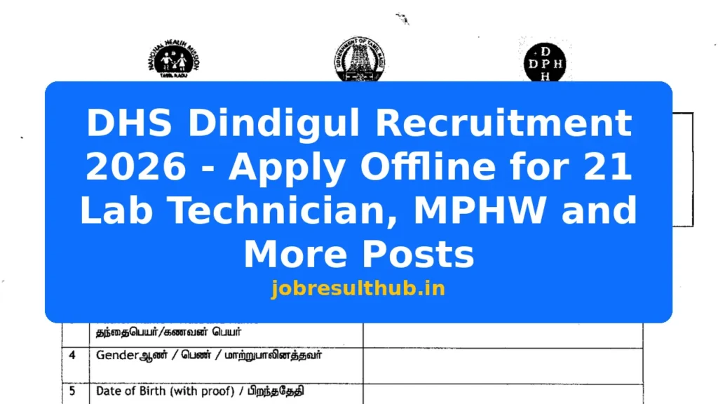 DHS Dindigul Recruitment 2026 - Apply Offline for 21 Lab Technician, MPHW and More Posts - 2026 Posts