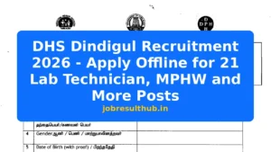 DHS Dindigul Recruitment 2026 - Apply Offline for 21 Lab Technician, MPHW and More Posts - 2026 Posts