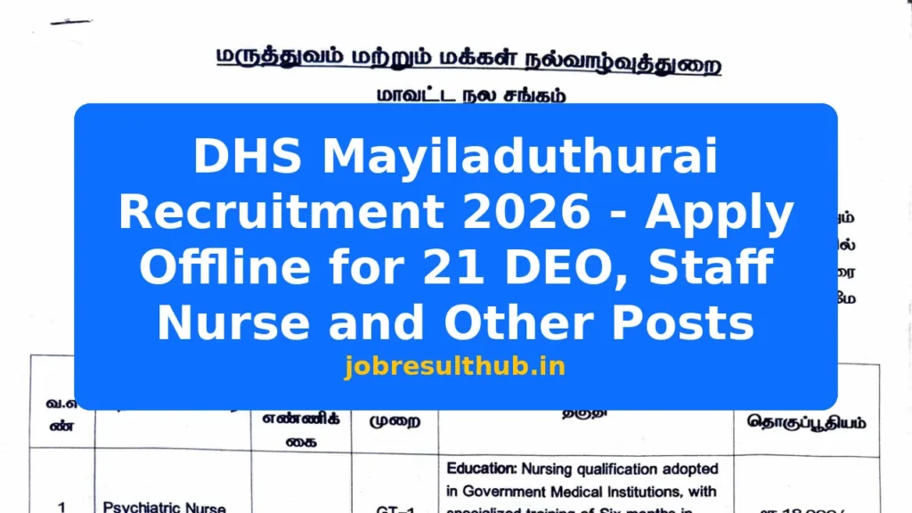 DHS Mayiladuthurai Recruitment 2026 - Apply Offline for 21 DEO, Staff Nurse and Other Posts - 2026 Posts
