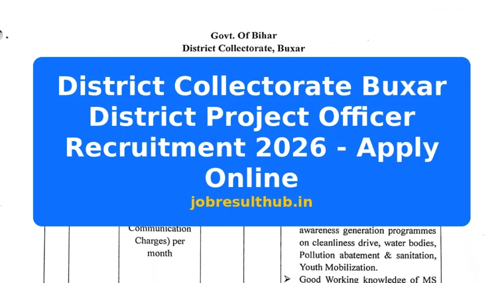 District Collectorate Buxar District Project Officer Recruitment 2026 - Apply Online - 2026 Posts
