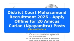 District Court Mahasamund Recruitment 2026 - Apply Offline for 20 Amicus Curiae (Nyayamitra) Posts - 2026 Posts