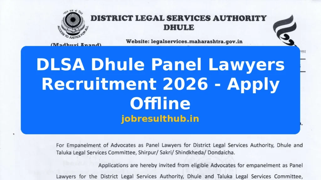 DLSA Dhule Panel Lawyers Recruitment 2026 - Apply Offline - 2026 Posts