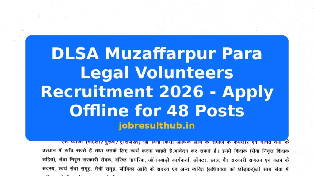 DLSA Muzaffarpur Para Legal Volunteers Recruitment 2026 - Apply Offline for 48 Posts - 48 Posts