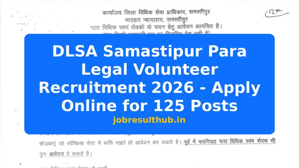 DLSA Samastipur Para Legal Volunteer Recruitment 2026 - Apply Online for 125 Posts - 125 Posts
