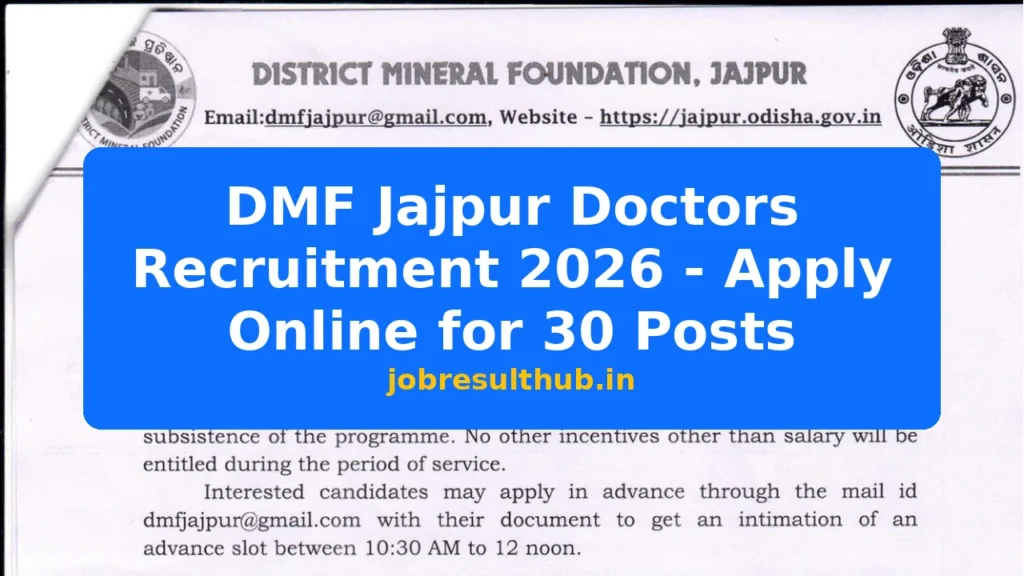 DMF Jajpur Doctors Recruitment 2026 - Apply Online for 30 Posts - 30 Posts