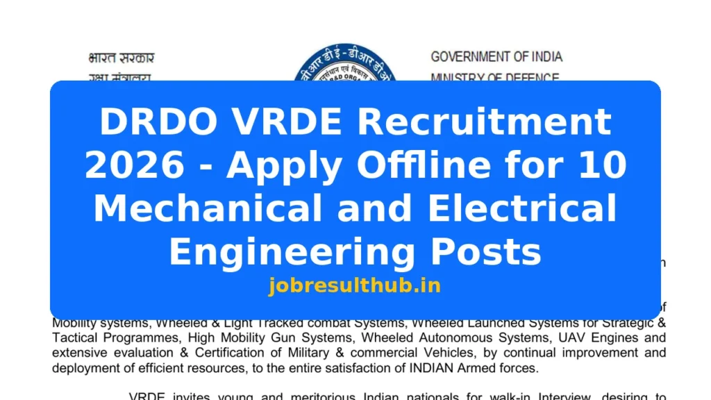 DRDO VRDE Recruitment 2026 - Apply Offline for 10 Mechanical and Electrical Engineering Posts - 10 Posts