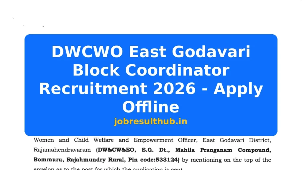 DWCWO East Godavari Block Coordinator Recruitment 2026 - Apply Offline - 2026 Posts