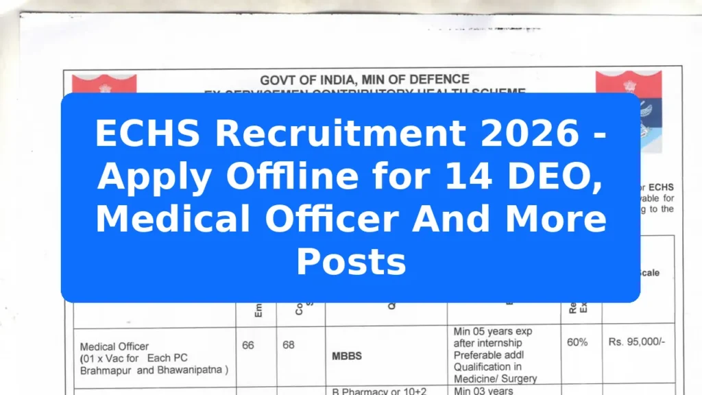 ECHS Recruitment 2026 - Apply Offline for 14 DEO, Medical Officer And More Posts Featured Image