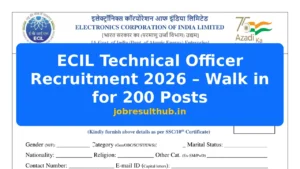 ECIL Technical Officer Recruitment 2026 – Walk in for 200 Posts - 2026 Posts