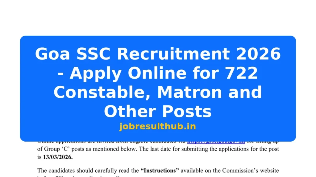 Goa SSC Recruitment 2026 - Apply Online for 722 Constable, Matron and Other Posts - 2026 Posts