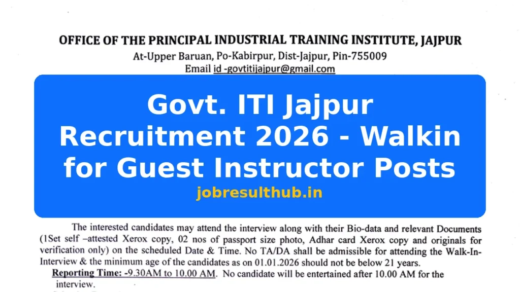 Govt. ITI Jajpur Recruitment 2026 - Walkin for Guest Instructor Posts - 2026 Posts