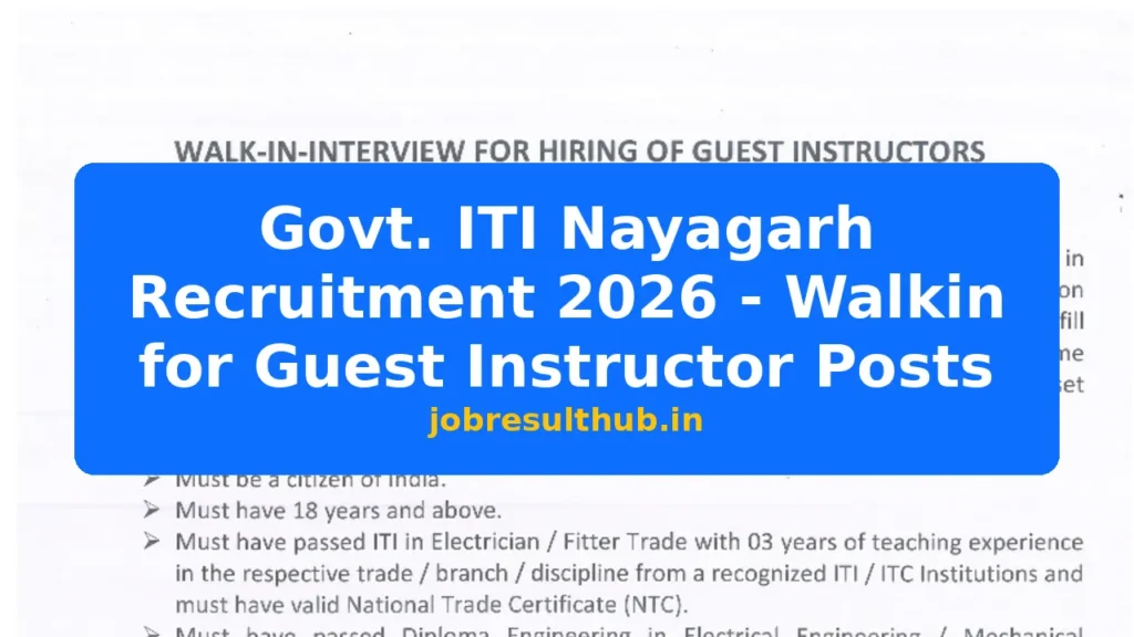 Govt. ITI Nayagarh Recruitment 2026 - Walkin for Guest Instructor Posts - 2026 Posts
