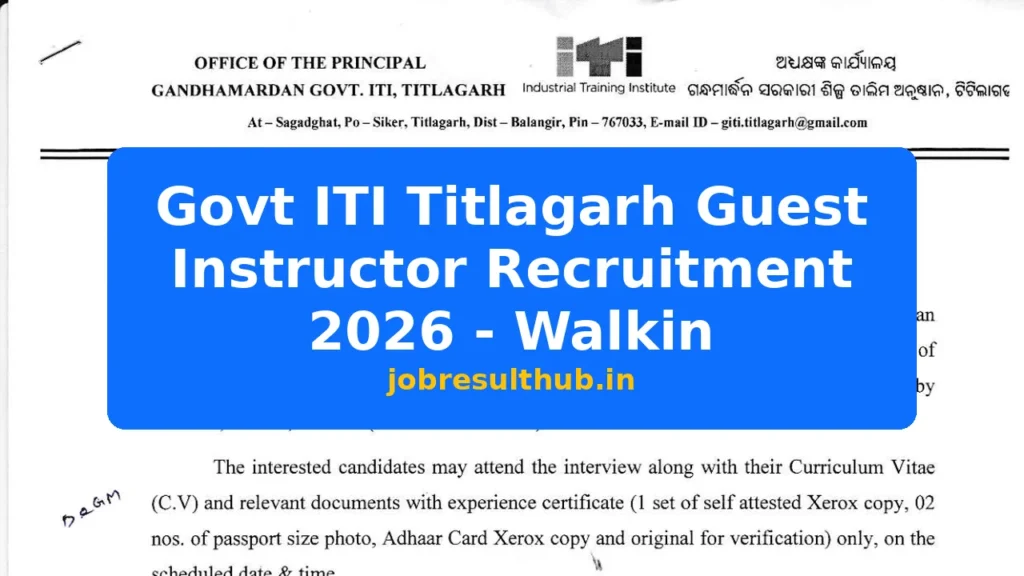 Govt ITI Titlagarh Guest Instructor Recruitment 2026 - Walkin - 2026 Posts