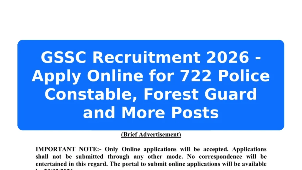 GSSC Recruitment 2026 - Apply Online for 722 Police Constable, Forest Guard and More Posts Featured Image