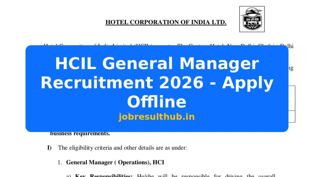 HCIL General Manager Recruitment 2026 - Apply Offline - 2026 Posts