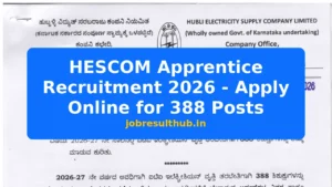 HESCOM Apprentice Recruitment 2026 - Apply Online for 388 Posts - 2026 Posts