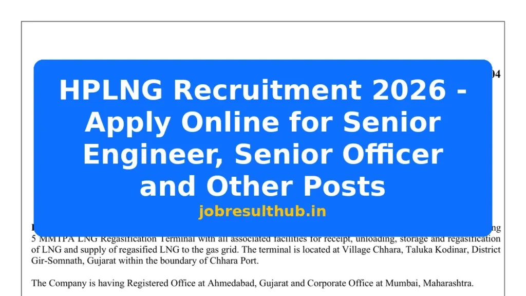 HPLNG Recruitment 2026 - Apply Online for Senior Engineer, Senior Officer and Other Posts - 2026 Posts
