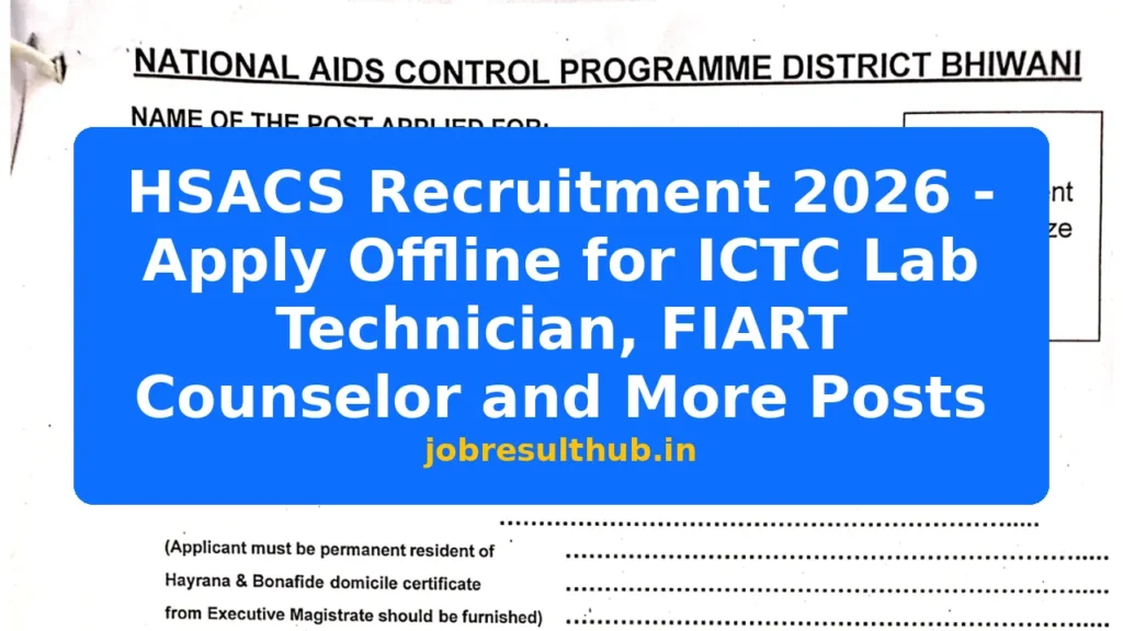 HSACS Recruitment 2026 - Apply Offline for ICTC Lab Technician, FIART Counselor and More Posts - 4 Posts