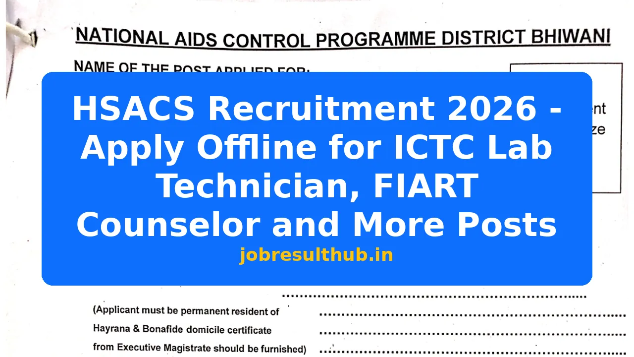 HSACS Recruitment 2026: Apply for ICTC Lab Technician & More
