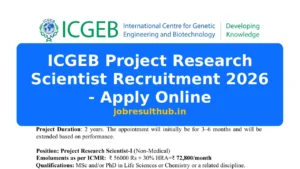 ICGEB Project Research Scientist Recruitment 2026 - Apply Online - 2026 Posts