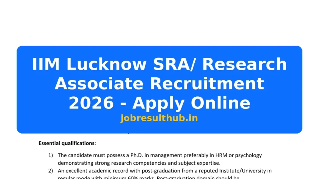 IIM Lucknow SRA/ Research Associate Recruitment 2026 - Apply Online - 2026 Posts