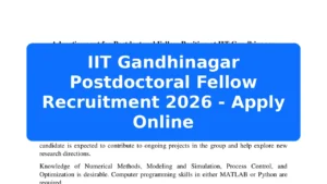 IIT Gandhinagar Postdoctoral Fellow Recruitment 2026 - Apply Online Featured Image